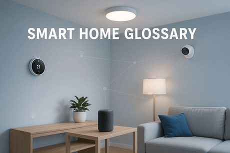 The Complete Smart Home Glossary: Understanding Automation Terminology - Vesternet